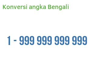 Konversi angka Bengali: dari 1 sampai 999 999 999 999